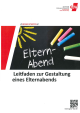 Leitfaden zur Gestaltung eines Elternabends