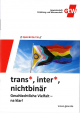 trans*, inter*, nichtbinär
